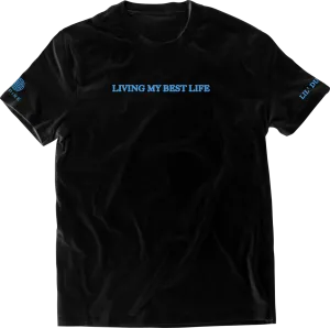 Lil Duval - Best Life T-Shirt (Black)